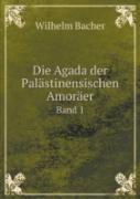 Die Agada Der Palastinensischen Amoraer Band 1