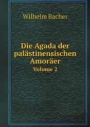 Die Agada Der Palastinensischen Amoraer Volume 2