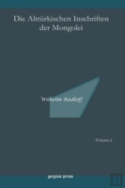 Bertrand.pt - Die Altturkischen Inschriften Der Mongolei