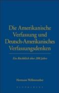 Die Amerikanische Verfasung Und Deutsch-Amerikanisches Verfassungsdenuen