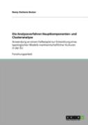 Die Analyseverfahren Hauptkomponenten- Und Clusteranalyse