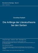 Die Anfaenge Der Literaturtheorie Bei Den Serben