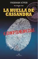 Die Another Day 1. La Huella De Cassandra
