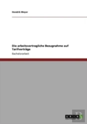 Die Arbeitsvertragliche Bezugnahme Auf Tarifvertraã‚Â¤Ge