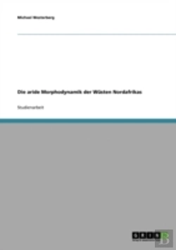 Bertrand.pt - Die Aride Morphodynamik Der Wusten Nordafrikas