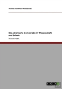 Bertrand.pt - Die Athenische Demokratie In Wissenschaft Und Schule