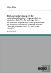 Die Auseinandersetzung Mit Der Nationalsozialistischen Vergangenheit Im Deutschen Spielfilm Der Sechziger Jahre