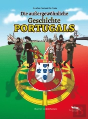 Die Aussergewöhnliche Geschichte Portugals