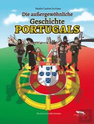 Die Aussergewöhnliche Geschichte Portugals