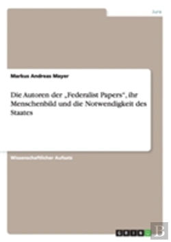 Bertrand.pt - Die Autoren Der Ã¢Â‚¬Å¾Federalist Papers