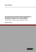 Die Bargerliche Politische Fahrungsgruppe In Bamberg Zu Beginn Der Frahen Neuzeit