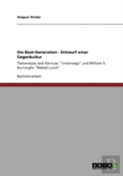 Die Beat-Generation - Entwurf Einer Gegenkultur