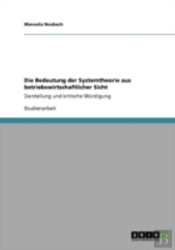 Bertrand.pt - Die Bedeutung Der Systemtheorie Aus Betriebswirtschaftlicher Sicht