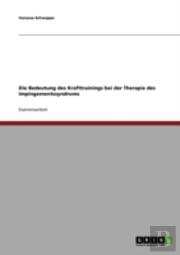 Die Bedeutung Des Krafttrainings Bei Der Therapie Des Impingementssyndroms
