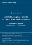 Die Bedeutung Des Raumes Fuer Die Struktur Des Erzaehlwerks