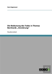 Die Bedeutung Des Todes In Thomas Bernhards Ã¢Â‚¬Å¾Verstorung'