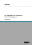Die Bedeutung Von Barrieren Im Desinvestitionsprozess
