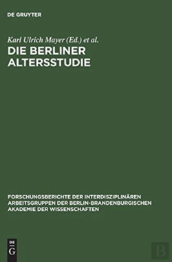 Bertrand.pt - Die Berliner Altersstudie Ein Projekt Der Berlin- Brandenburgischen Akademie Der