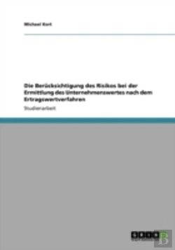 Bertrand.pt - Die Berucksichtigung Des Risikos Bei Der Ermittlung Des Unternehmenswertes Nach Dem Ertragswertverfahren