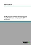 Die Besteuerung Von Verauerungsgewinnen Nach Der Unternehmensteuerreform 2008