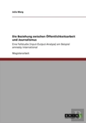 Die Beziehung Zwischen A-Ffentlichkeitsarbeit Und Journalismus