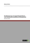 Die Bilanzierung Von Anwendungssoftware Nach Handelsrecht Und Ifrs Aus Anwendersicht