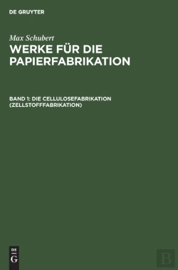 Bertrand.pt - Die Cellulosefabrikation  Zellstofffabri