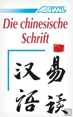Bertrand.pt - Die Chinesische Schrift