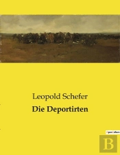 Die Deportirten