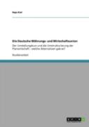 Die Deutsche Waã‚Â¤Hrungs- Und Wirtschaftsunion