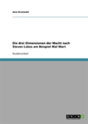 Die Drei Dimensionen Der Macht Nach Steven Lukes Am Beispiel Wal Mart