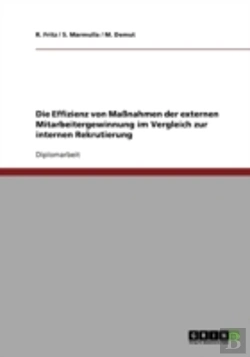 Bertrand.pt - Die Effizienz Von Manahmen Der Externen Mitarbeitergewinnung Im Vergleich Zur Internen Rekrutierung