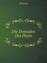 Die Enneaden Des Plotin