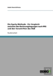 Die Equity-Methode - Ein Vergleich Zwischen Den Rechnungslegungen Nach Ifrs Und Den Vorschriften Des Hgb