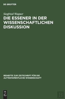 Bertrand.pt - Die Essener In Der Wissenschaftlichen Diskussion