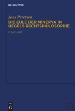 Bertrand.pt - Die Eule Der Minerva In Hegels Rechtsphi
