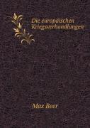 Die Europaischen Kriegsverhandlungen