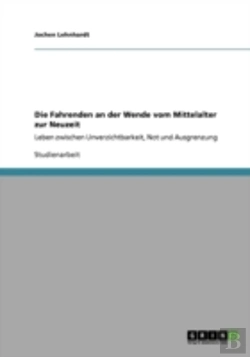 Bertrand.pt - Die Fahrenden An Der Wende Vom Mittelalter Zur Neuzeit