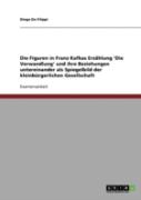 Die Figuren In Franz Kafkas Erzahlung 'Die Verwandlung' Und Ihre Beziehungen Untereinander Als Spiegelbild Der Kleinburgerlichen Gesellschaft