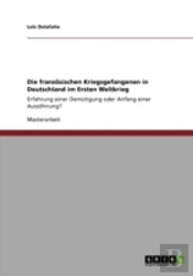 Die Franzosischen Kriegsgefangenen In Deutschland Im Ersten Weltkrieg