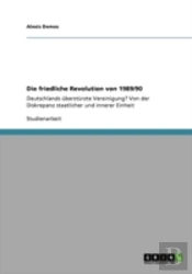 Die Friedliche Revolution Von 1989/90