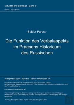 Bertrand.pt - Die Funktion Des Verbalaspekts Im Praesens Historicum Des Russischen