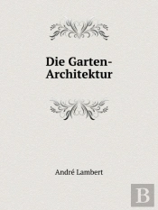Die Garten-Architektur
