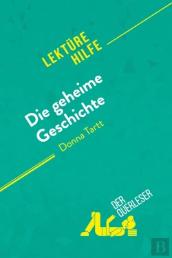 Bertrand.pt - Die Geheime Geschichte Von Donna Tartt (Lektürehilfe) : Detaillierte Zusammenfassung, Personenanalyse Und Interpretation