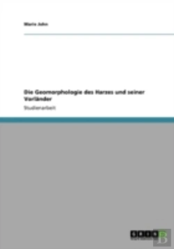 Bertrand.pt - Die Geomorphologie Des Harzes Und Seiner Vorlander