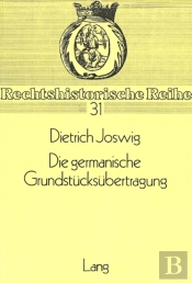 Die Germanische Grundstuecksuebertragung