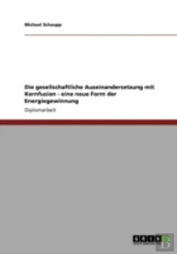 Bertrand.pt - Die Gesellschaftliche Auseinandersetzung Mit Kernfusion - Eine Neue Form Der Energiegewinnung