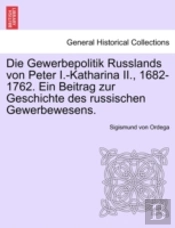 Die Gewerbepolitik Russlands Von Peter I