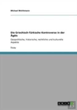 Bertrand.pt - Die Griechisch-Turkische Kontroverse In Der Agais