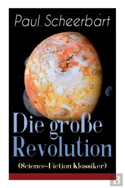 Bertrand.pt - Die Gro E Revolution (Science-Fiction Klassiker)